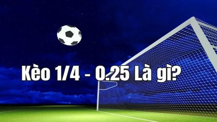 Giải Mã Kèo Chấp 0.25 Tại NowGoal Cho Người Theo Dõi Bóng Đá