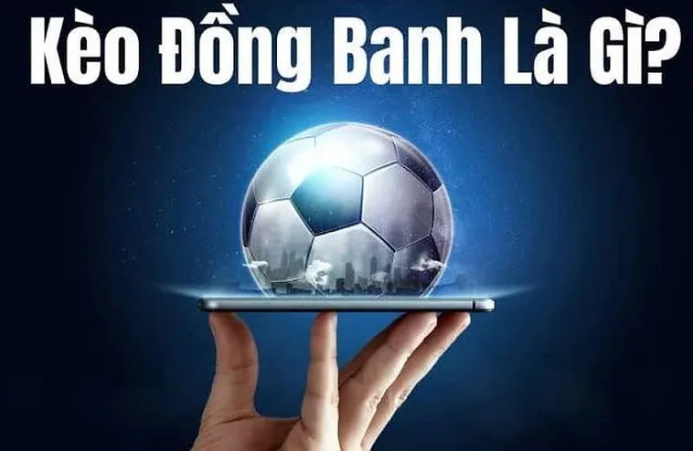 Kèo Đồng Banh Tại NowGoal Và Chiến Thuật Chơi Thông Minh Cho Nhà Đầu Tư