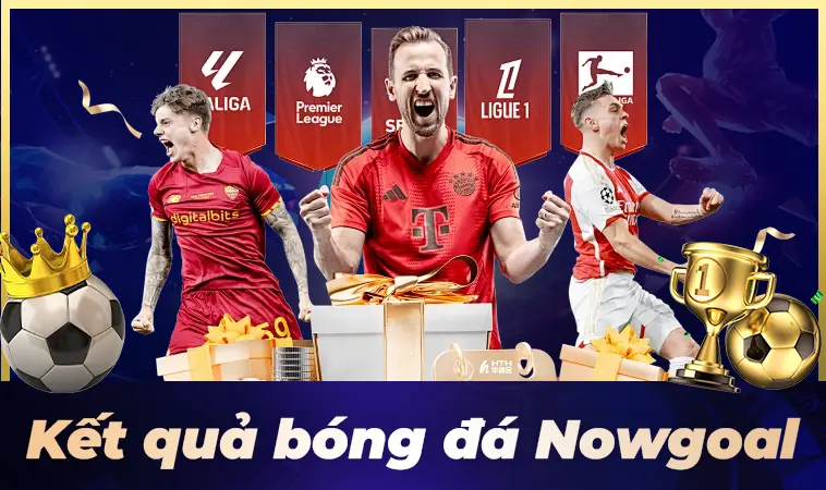 NowGoal - Nhà Cái Now Goal - Nhà Cái Cá Cược Online Uy Tín Nhất 2026