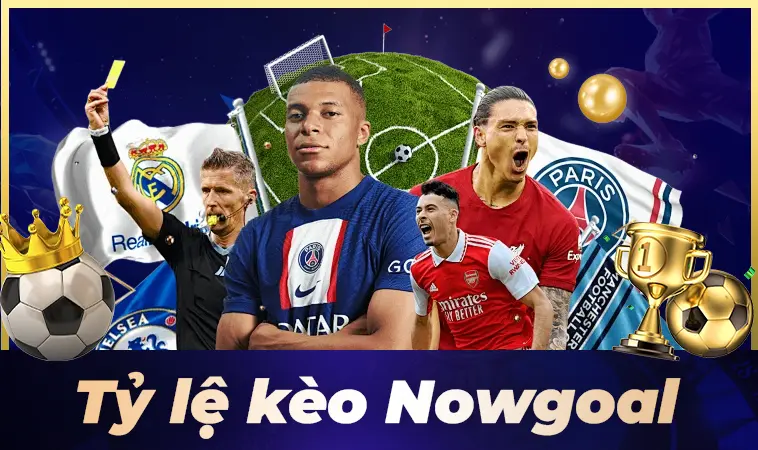 NowGoal - Nhà Cái Now Goal - Nhà Cái Cá Cược Online Uy Tín Nhất 2026